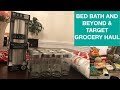 BED BATH AND BEYOND &amp; TARGET GROCERY HAUL | THE ORGANIZED MOM