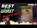 Best of the Worst: Wheel of the Worst #21