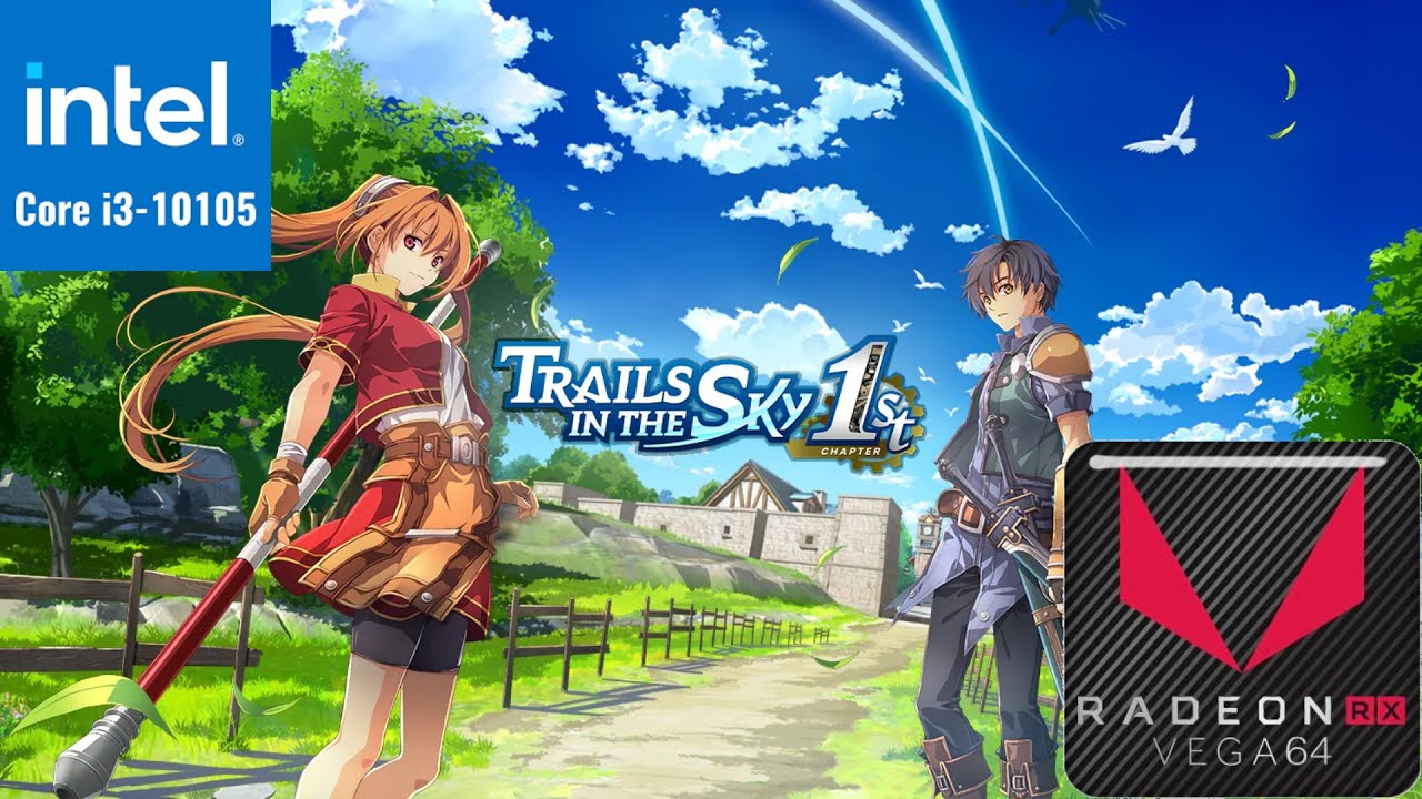 Trails in the Sky 1st Chapter RX Vega 64(I3-10105) Benchmark