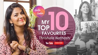 My Top 10 Favorites 😱💲with Trishala Nathashi
