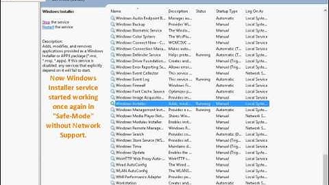 Make Windows Installer run in Safe-Mode and Safe-Mode with Networking in Windows 8 Pro.