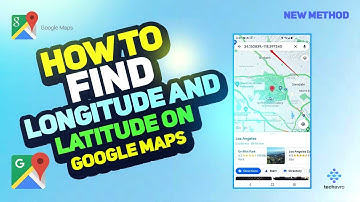How to Find Longitude and Latitude on Google Maps 2025