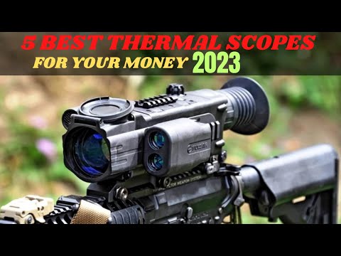 Top 5 Best Thermal Scopes For Your Money In 2023