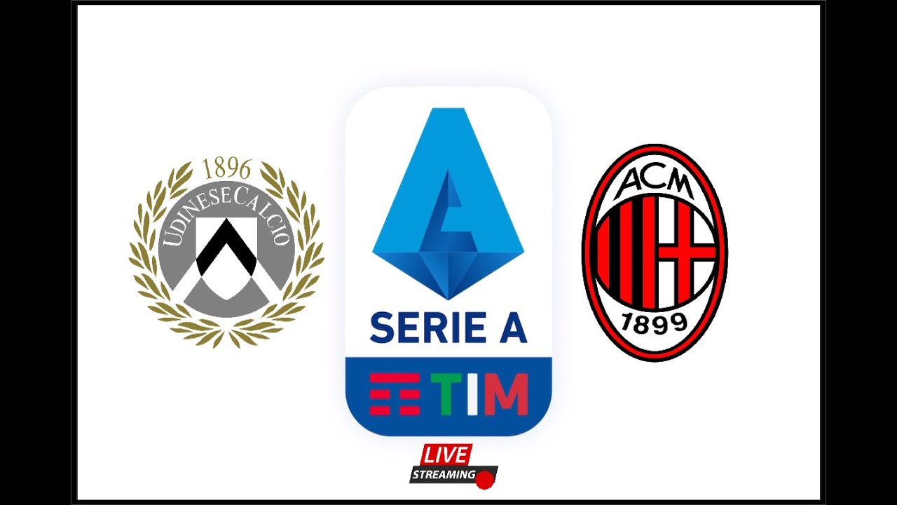 UDINESE vs MILAN ** SERIE A 27° GIORNATA ** DIRETTA LIVE YouTube