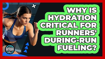 Why Is Hydration Critical For Runners
