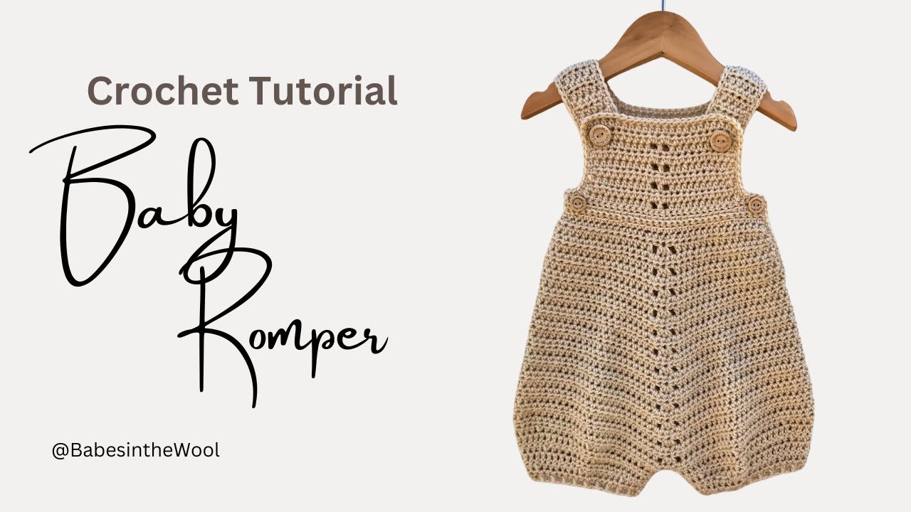 How to crochet a baby romper | Beginner friendly | The Jackson Romper