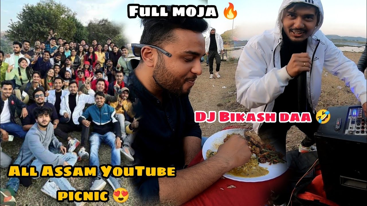 Assam YouTube picnic 2022 🔥 with DJ Bikash Daa ❤️ | Assamese vlog | BJK vlogs