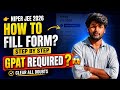 How to Fill NIPER JEE 2026 Form | Step by Step Process | GPAT Required or Not?
