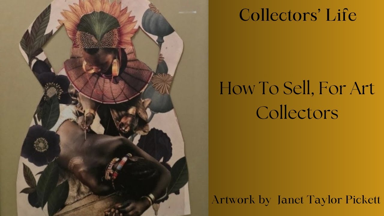 How To Sell Art, For Art Collectors