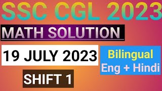 SSC CGL 2023 Tier 1 Math Solution | 19 July 2023 (1st Shift) | CGL Tier 1| UNSTOPPABLE MATH