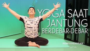 Yoga saat Jantung berdebar debar - Yoga with Penyogastar