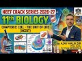 Cell: The Unit of Life | Class 11 Biology Chapter 8 | NEET 2026-27 | Ajay Malik Sir