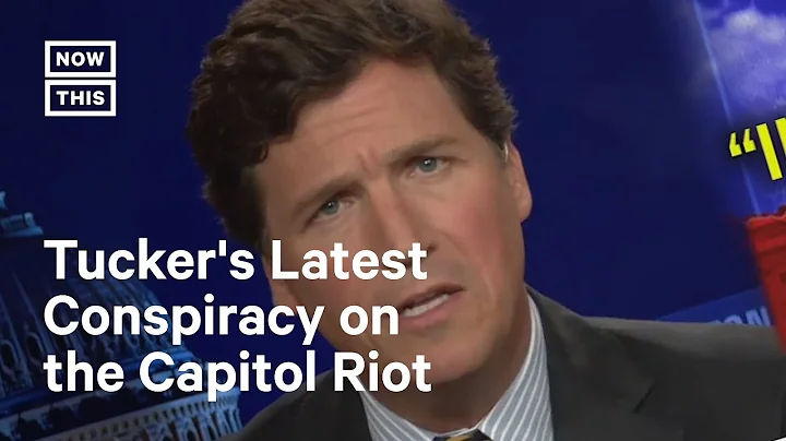 Tucker Carlson's Jan 6 Insurrection Conspiracy The...