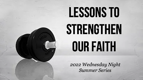 06-22-22 | Matthew Hite | Lessons to Strengthen Ou...