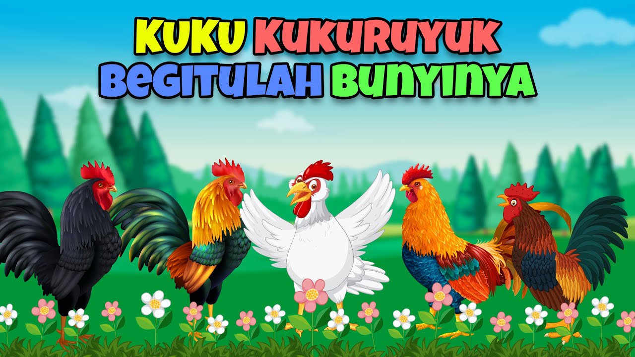 Kukuruyuk Begitulah Bunyinya - Lagu Anak Indonesia Populer