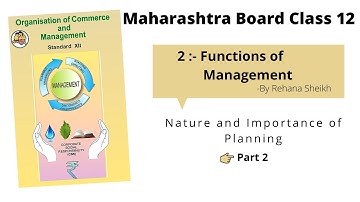 Standard 12 OCM | Chapter 2 : Functions of Management |  Planning [part 2] | New Syllabus