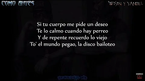 Como Antes - Wisin y Yandel (Letra)