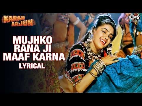 Mujhko Rana Ji Maaf Karna Lyrical | Karan Arjun |Mamta Kulkarni |Alka Yagnik |Ila Arjun | 90&rsquo;s hits