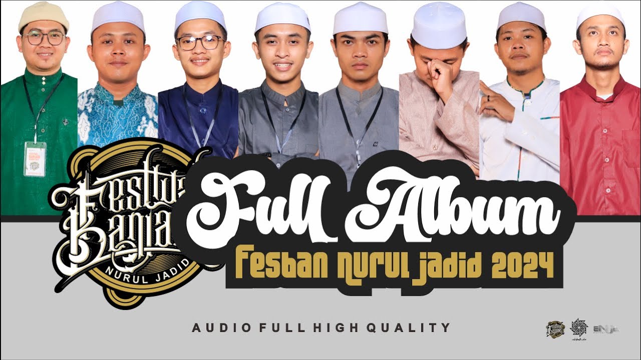 FULL ALBUM FESBAN NURUL JADID 2024 AUDIO HIGH QUALITY NO JINGLE (PART 2)