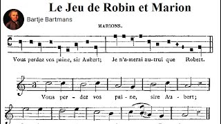 Adam de la Halle - Le Jeu de Robin et Marion (1283)