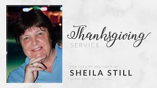 Thanksgiving service for the life and faith of Sheila Still