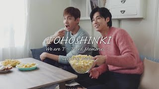 東方神起 / 「We are T ～Third Memories～」Teaser #1