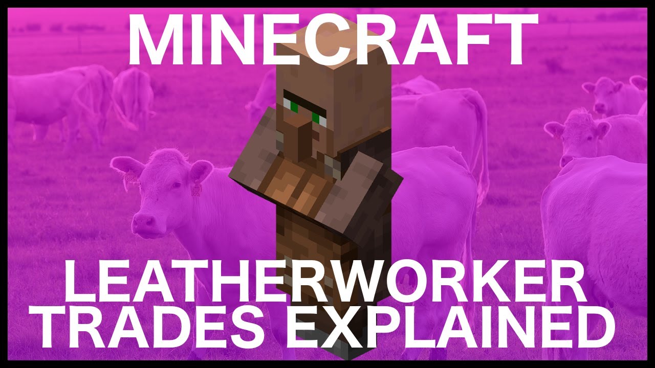 Minecraft Leatherworker Trades Explained in 1.14.4 - YouTube