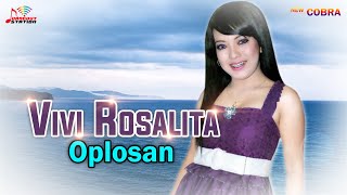 Vivi Rosalita - Oplosan (Official Music Video)