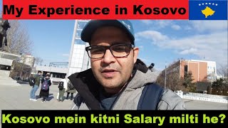 My  Experience in Kosovo small and cheap country in Europe (URDU)