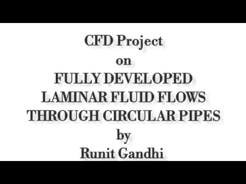 FULLY DEVELOPED LAMINAR FLUID FLOW THROUGH CIRCULAR PIPES | CFD PROJECT