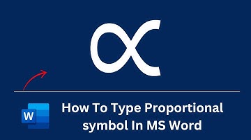 How To Type Proportional Symbol in MS Word