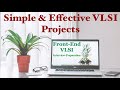 Must do simple vlsi projects  what is front end vlsi  beginner vlsi mini projects  rajveer singh