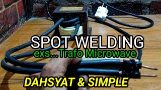 HOW TO MAKE AMAZING SPOT WELDING FROM USED MICROWAVE TRANSFORMER