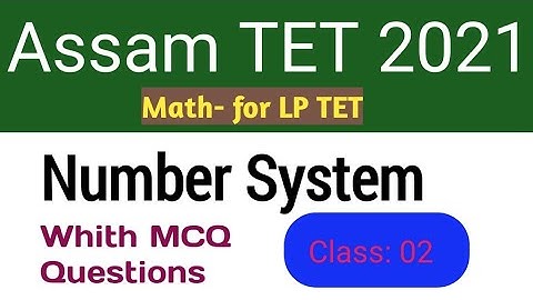 Assam TET 2021 || Most Important MCQ Question || Mathematics Number System