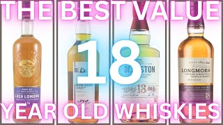 Best (unpeated) 18 Year Old Single Malts For Money