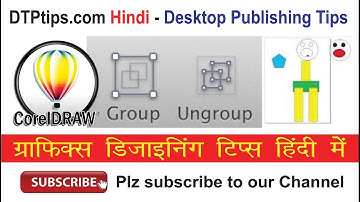 Group and Ungroup Command in CorelDraw Tutorial in Hindi