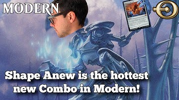 Shape Anew is new hottest Combo in Modern! | Modern | MTGO