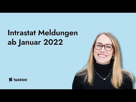 Intrastat-Meldungen ab 2022: Aktuelle Änderungen für Onlinehändler und Steuerberater kompakt erklärt