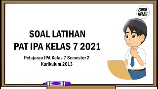 #pat #soallatihanberikut video pembahasan soal latihan pat kelas 7
2021.berisi 30 pilihan ganda, dan ini dapat dijadikan pengetahuan
da...