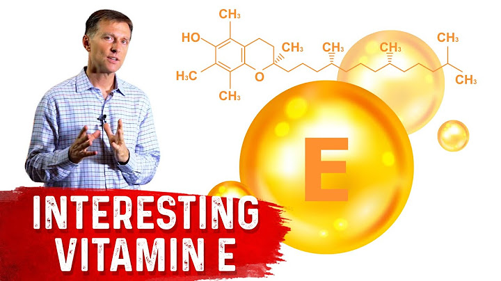 Ce este vitamina E? – Funcția, sursele și deficiența acoperite de Dr. Berg