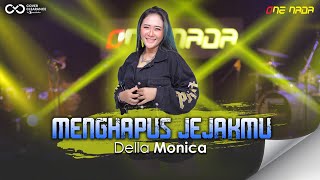 DELLA MONICA - MENGHAPUS JEJAKMU | ONE NADA 4K