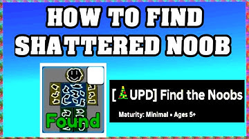 How To Find SHATTERED NOOB in FIND THE NOOBS ROBLOX [Update] [walkthrough]