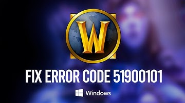 How To Fix Error Code 51900101 in World of Warcraft [Tutorial]
