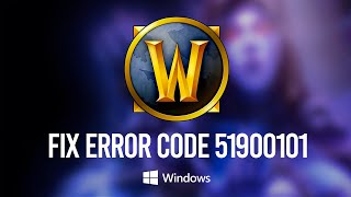 How To Fix Error Code 51900101 in World of Warcraft [Tutorial] Details