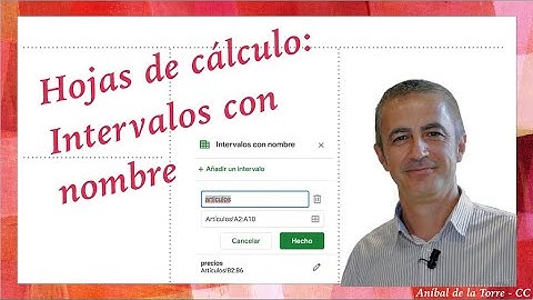 Hojas de cálculo V: Intervalos con nombre