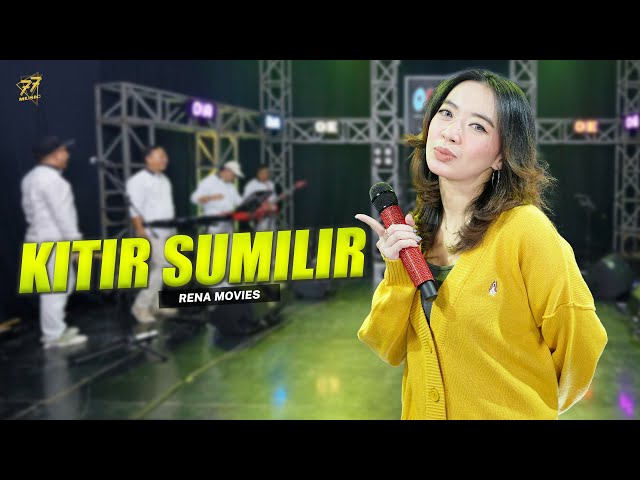 RENA MOVIES - KITIR SUMILIR | Feat. OM SERA (Official Music Video) class=