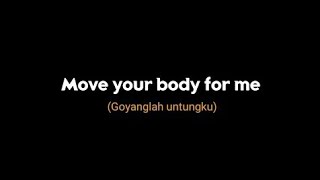 Dj Slow Terbaru - Move Your Body - Full Lirik & Terjemahan