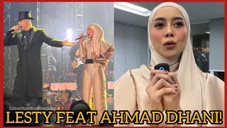 LESTY KEJORA DUET BARENG AHMAD DHANI! SUARANYA BIKIN MERINDING!