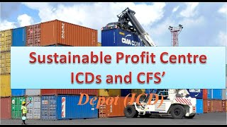 Inland Container Depot and Container Freight Station as Profit Center | Dry Ports | Export Import