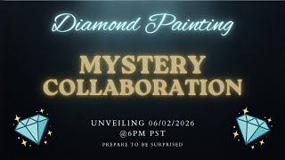 Diamond Painting Mystery Collaboration Unveiled